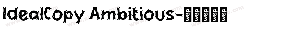 IdealCopy Ambitious字体转换